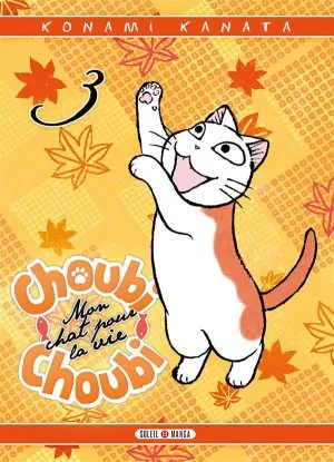 Choubi-choubi, Mon Chat Pour La Vie T03