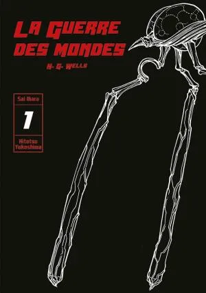 La Guerre Des Mondes T01