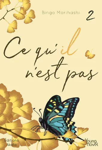 Ce Qu'il N'est Pas T02