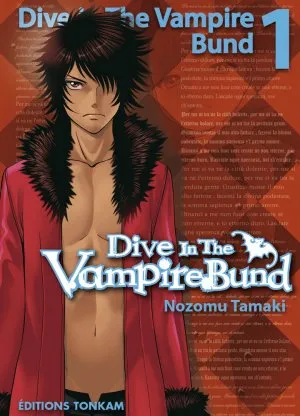 Dive in the Vampire Bund T1 Dive in the Vampire Bund T1