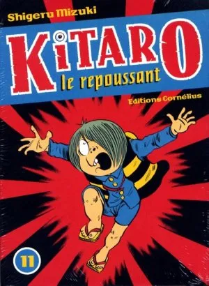 Kitaro le Repoussant T11