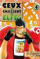 Ceux Qui Chassent Les Elfes T04