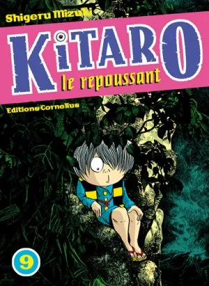 Kitaro le Repoussant T9