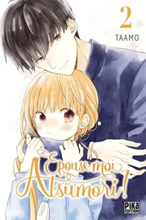 Epouse-moi, Atsumori ! T02