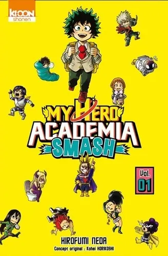 My Hero Academia Smash T01 My Hero Academia Smash T01