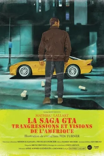 La Saga Gta Transgressions Et Visions De L'amerique La Saga Gta Transgressions Et Visions De L'amerique