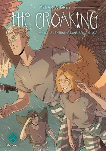 The Croaking - Tome 2 Entraine Dans Son Sillage The Croaking - Tome 2 Entraine Dans Son Sillage