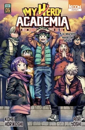 My Hero Academia Les Dossiers Secrets De Ua T05 (roman )