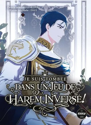 Je Suis Tombee Dans Un Jeu De Harem Inverse T03