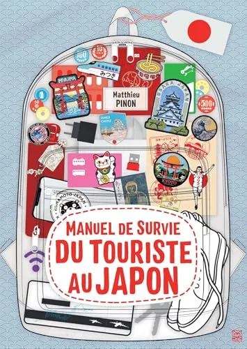 Manuel De Survie Du Touriste Au Japon