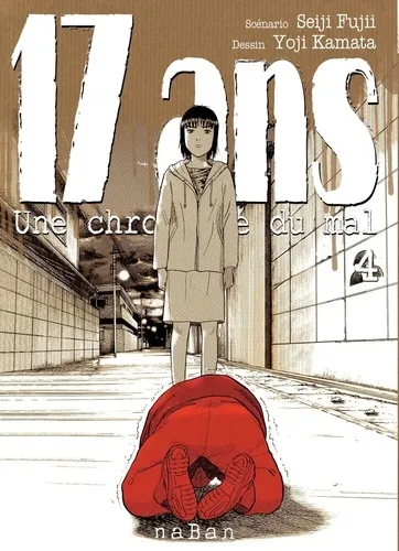 17 Ans Une Chronique Du Mal T04