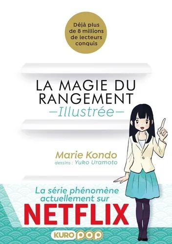 La Magie Du Rangement Illustree Tome01