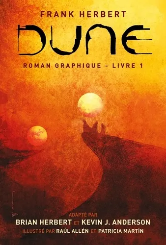 Dune, Le Roman Graphique T1 Dune, Le Roman Graphique T1