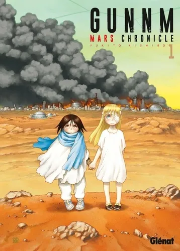 Gunnm Mars Chronicle T01