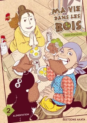 Ma Vie Dans Les Bois T02