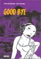 Good Bye Good Bye