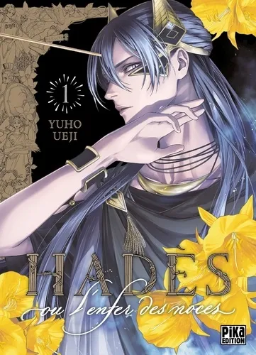 Hades, Ou L'enfer Des Noces T01