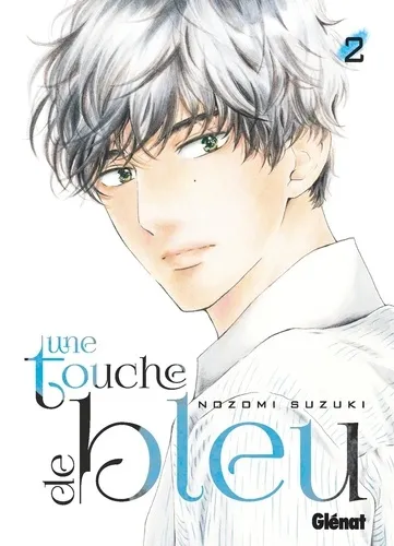 Une Touche De Bleu T02