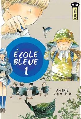 Ecole Bleue T1 Ecole Bleue T1