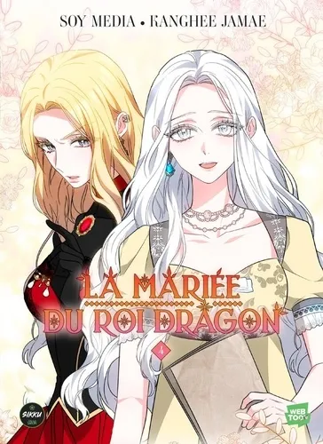 La Mariee Du Roi Dragon T04