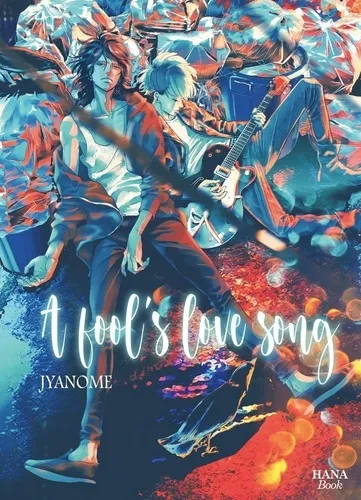 A Fool's Love Song A Fool's Love Song