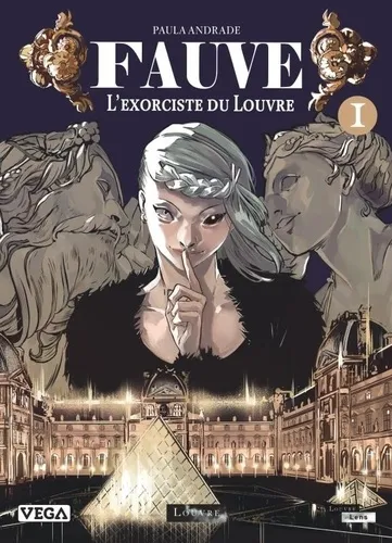 Fauve, L’exorciste Du Louvre T01