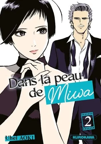 Dans La Peau De Miwa T02