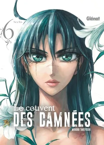 Le Couvent Des Damnees T06