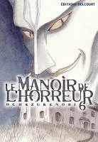 Le Manoir de l'Horreur T6