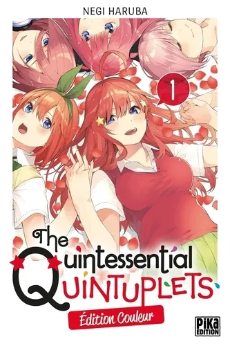 The Quintessential Quintuplets T01 (edition Couleur)