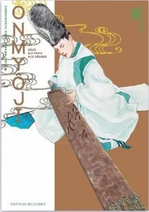 Onmyoji - Celui qui Parle aux démons T8
