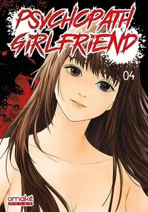 Psychopath Girlfriend T04 Psychopath Girlfriend T04