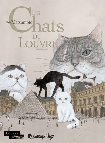 Les Chats Du Louvre T01