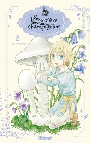 La Sorciere Aux Champignons T02