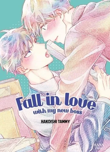 Fall In Love With My New Boss