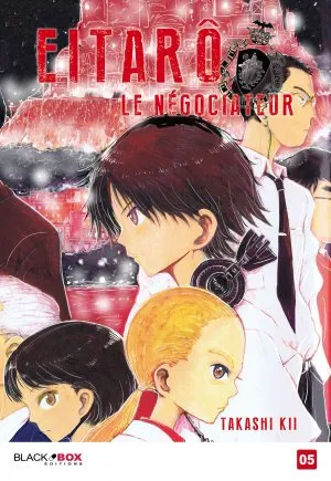 Eitaro Le Negociateur T05