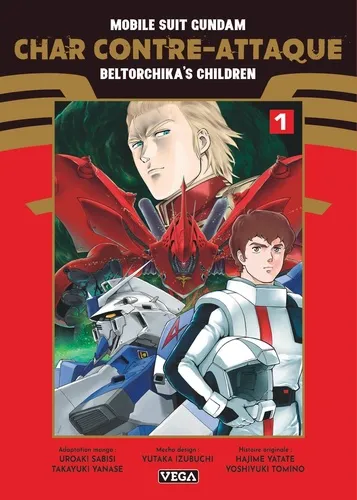 Gundam - Char Contre-attaque - Beltorchika's Children T01 Gundam - Char Contre-attaque - Beltorchika's Children T01