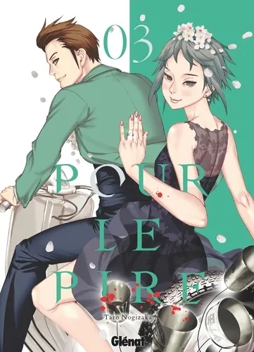Pour Le Pire T03