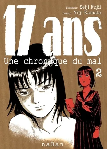 17 Ans Une Chronique Du Mal T02