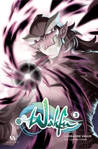 Wakfu Manga : La Grande Vague T03 Wakfu Manga : La Grande Vague T03