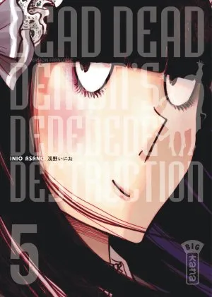 Dead Dead Demon's Dededededestruction T05