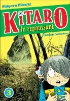 Kitaro le Repoussant T3