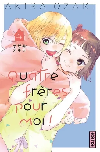 Quatre Freres Pour Moi ! T04