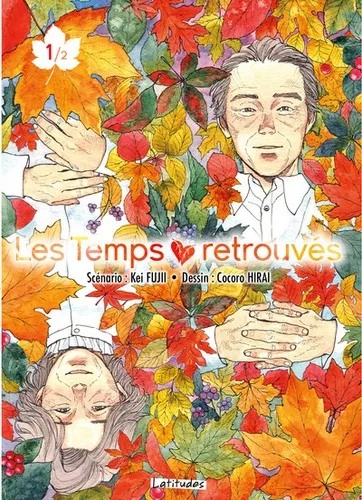 Les Temps Retrouves T01 Les Temps Retrouves T01