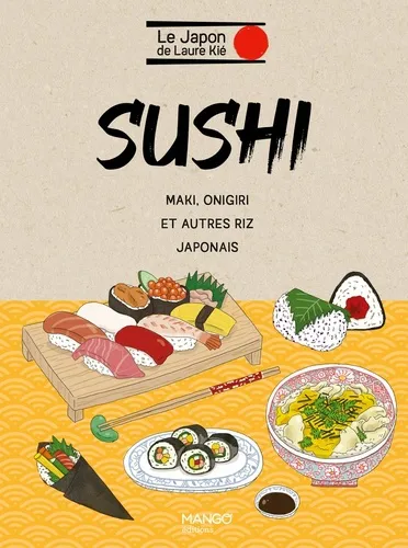 Sushi, Onigiri Et Autres Riz Japonais Sushi, Onigiri Et Autres Riz Japonais