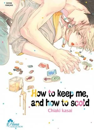 How To Keep Me, And How To Scold How To Keep Me, And How To Scold