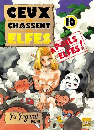Ceux Qui Chassent Les Elfes T10