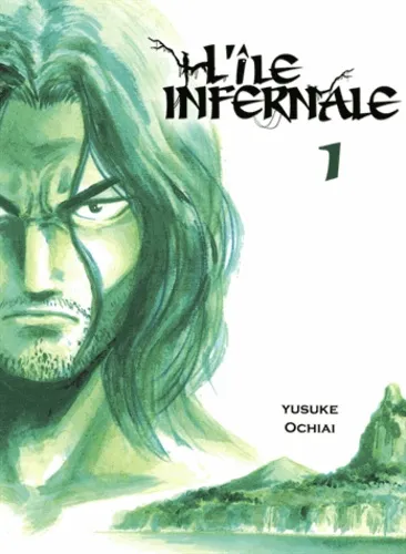 L'ile Infernale T01