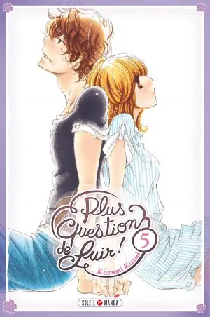 Plus Question De Fuir T05