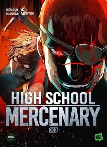 High School Mercenary T03 High School Mercenary T03